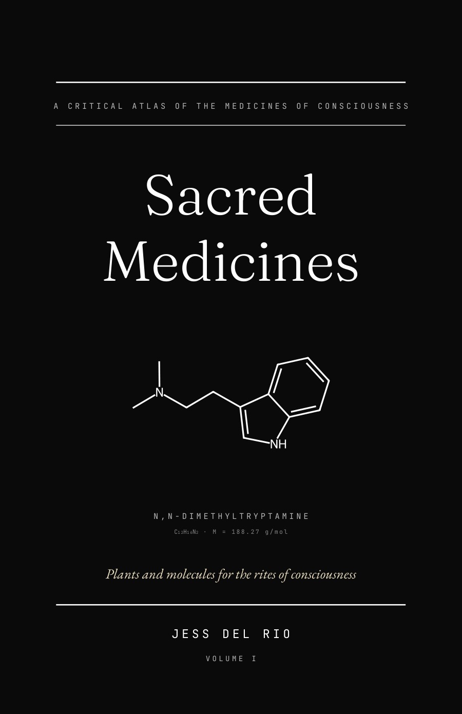 Sacred Medicines — Volume I cover